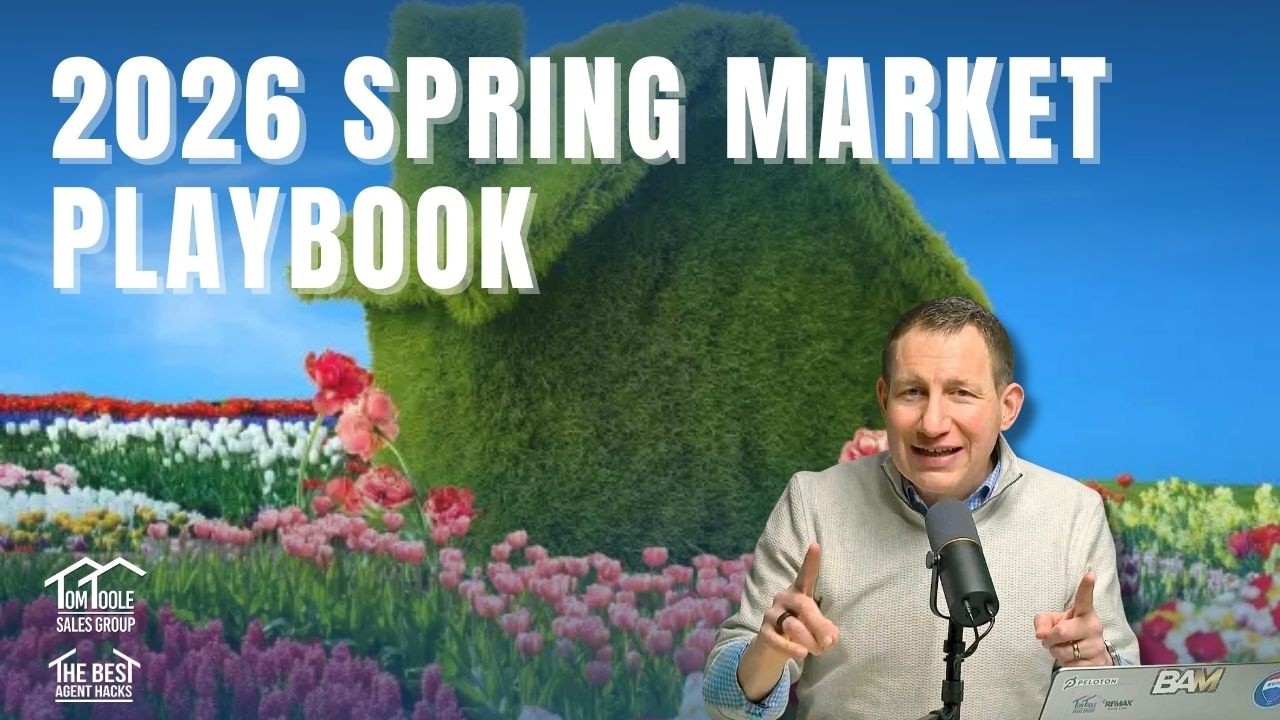 5 Spring Market Moves Every Agent Must Make Now | Best Agent Hacks 407