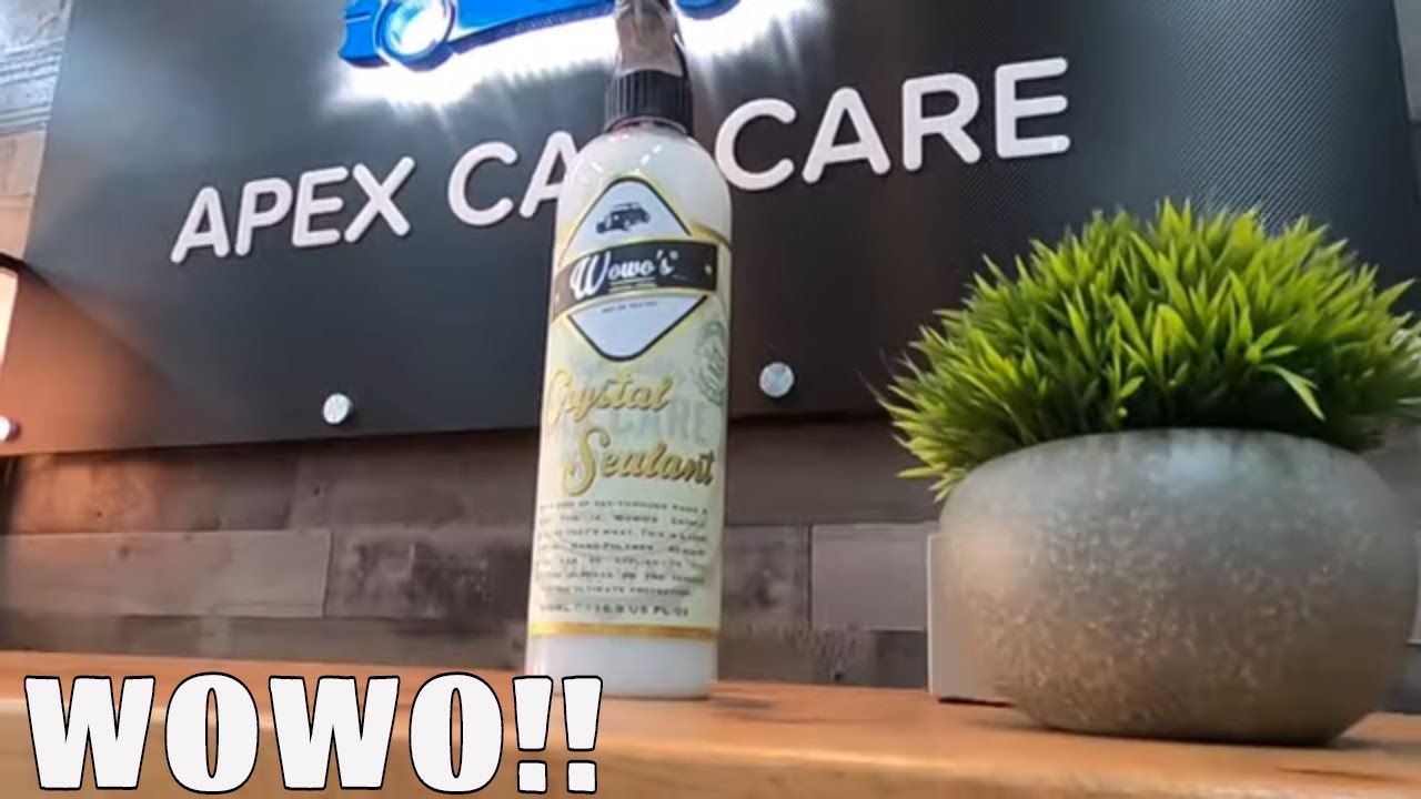 WOWO Crystal Sealant! Wax On...Wax Off!!
