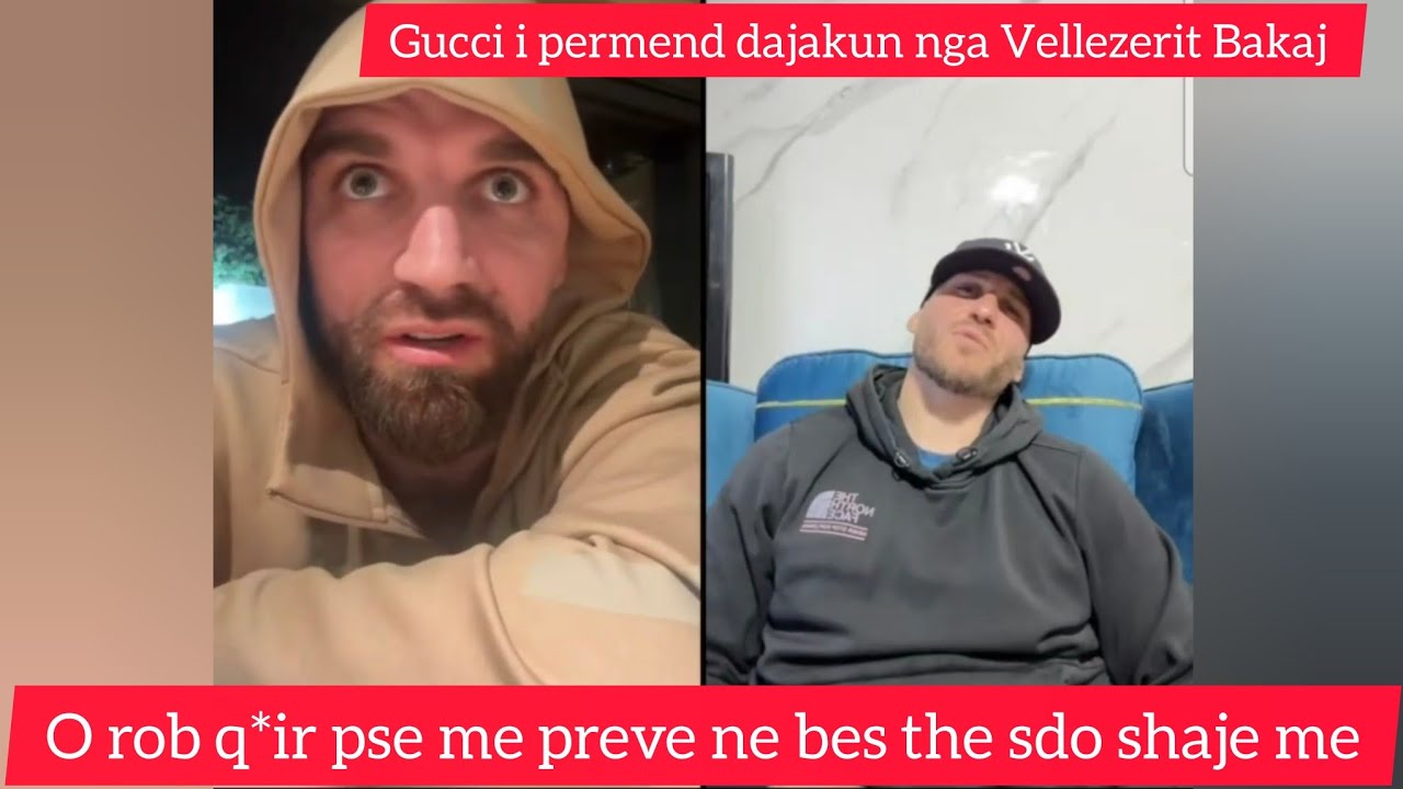 Gucci live me Fire rrihet pse shan more kur*ve e lam qe sdo shaje mire ta ben Vellezerit Bakaj 
