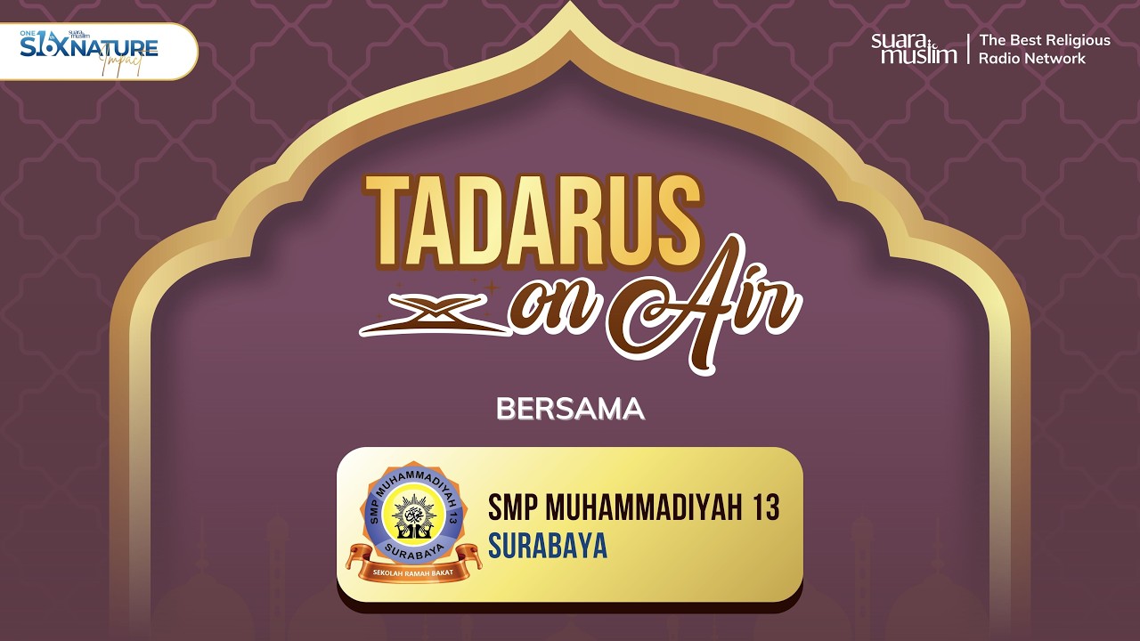Tadarus On Air 2026 Bersama SMP Muhammadiyah 13, Surabaya