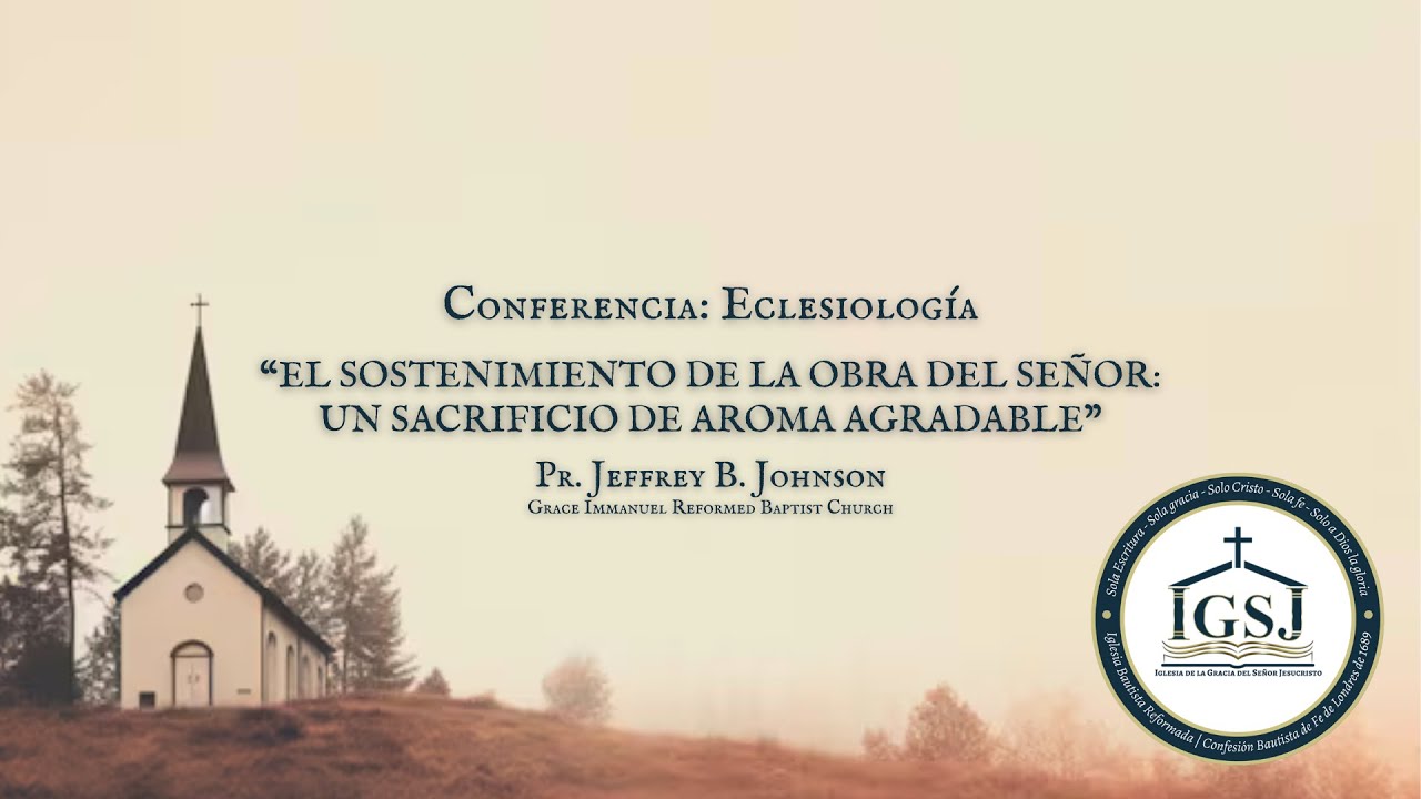 El sostenimiento de la obra del Señor: Un sacrificio de aroma agradable | Pr. Jeffrey B. Johnson