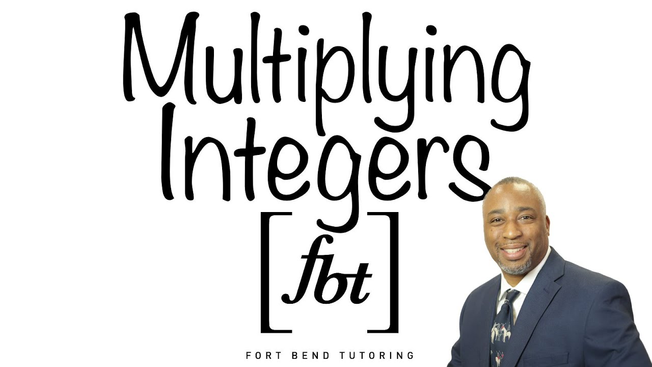 Multiplying Integers [fbt]