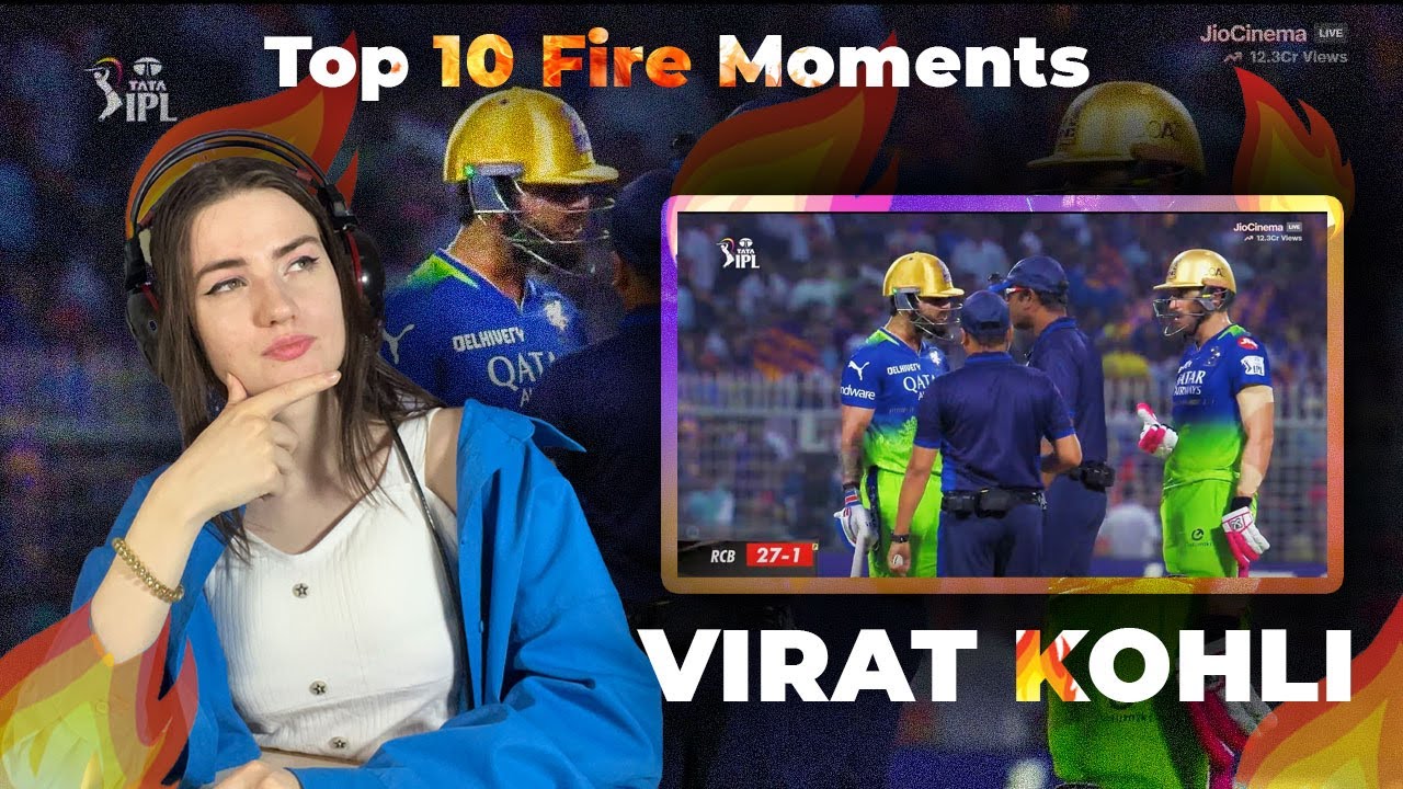 Russian Girl Reacts : 🔥 Top 10 Fiery Moments Of Virat Kohli