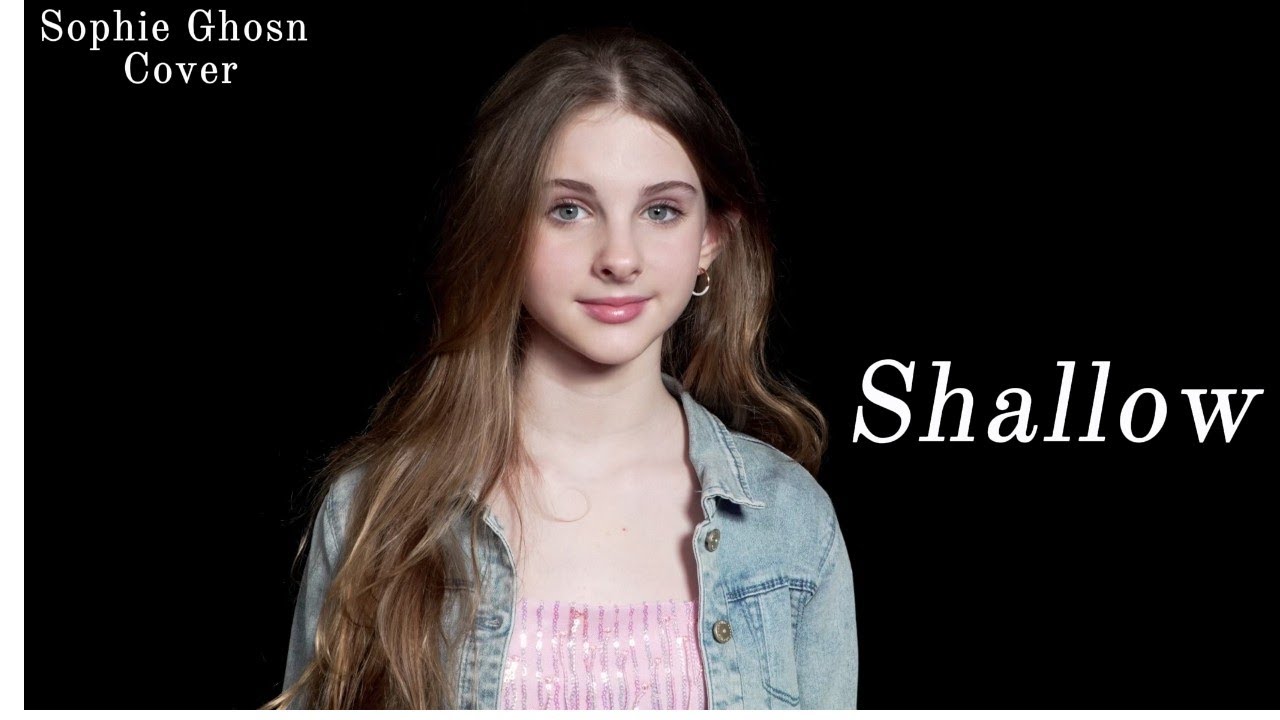 SHALLOW (Lady Gaga), A Star Is Born - AMAZING cover by 11 yr old Sophie Ghosn