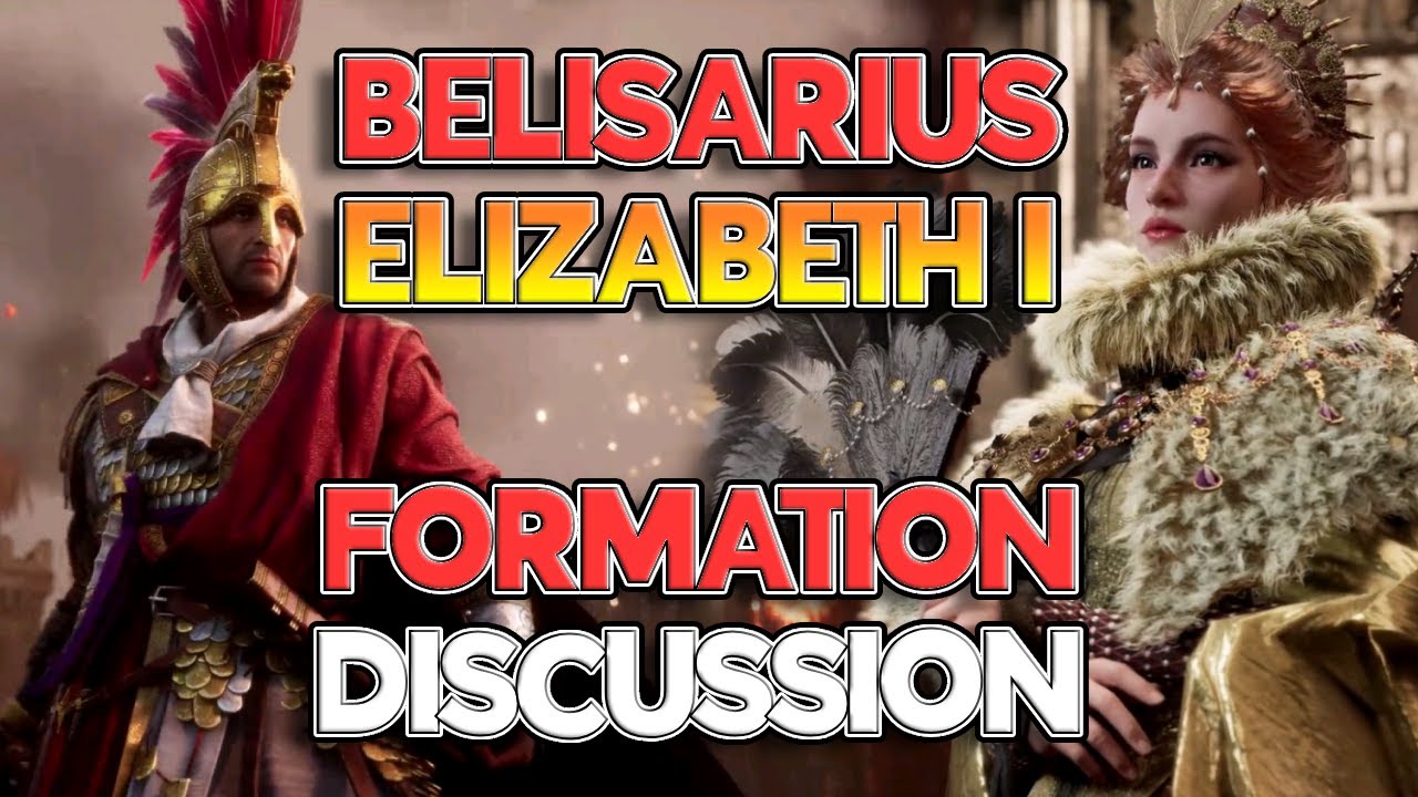 Okay Okay! Belisarius & Elizabeth Formations! Discussion