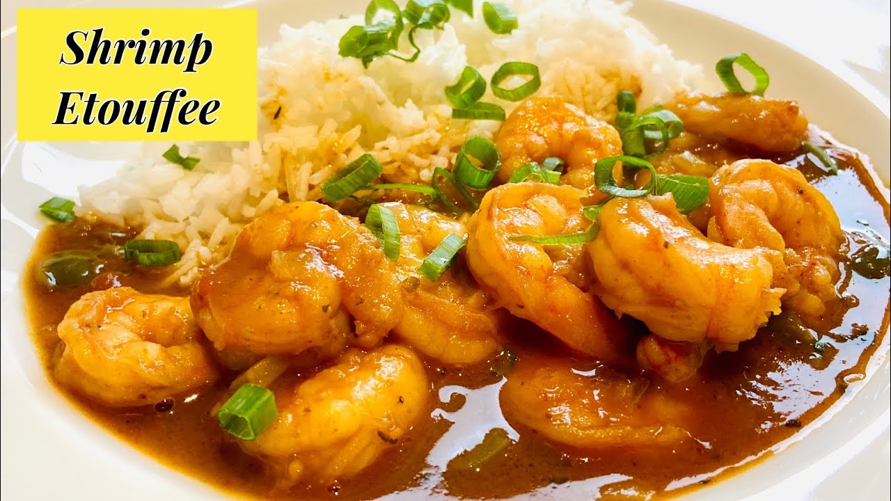 How to make a Louisiana SHRIMP ETOUFFEE
