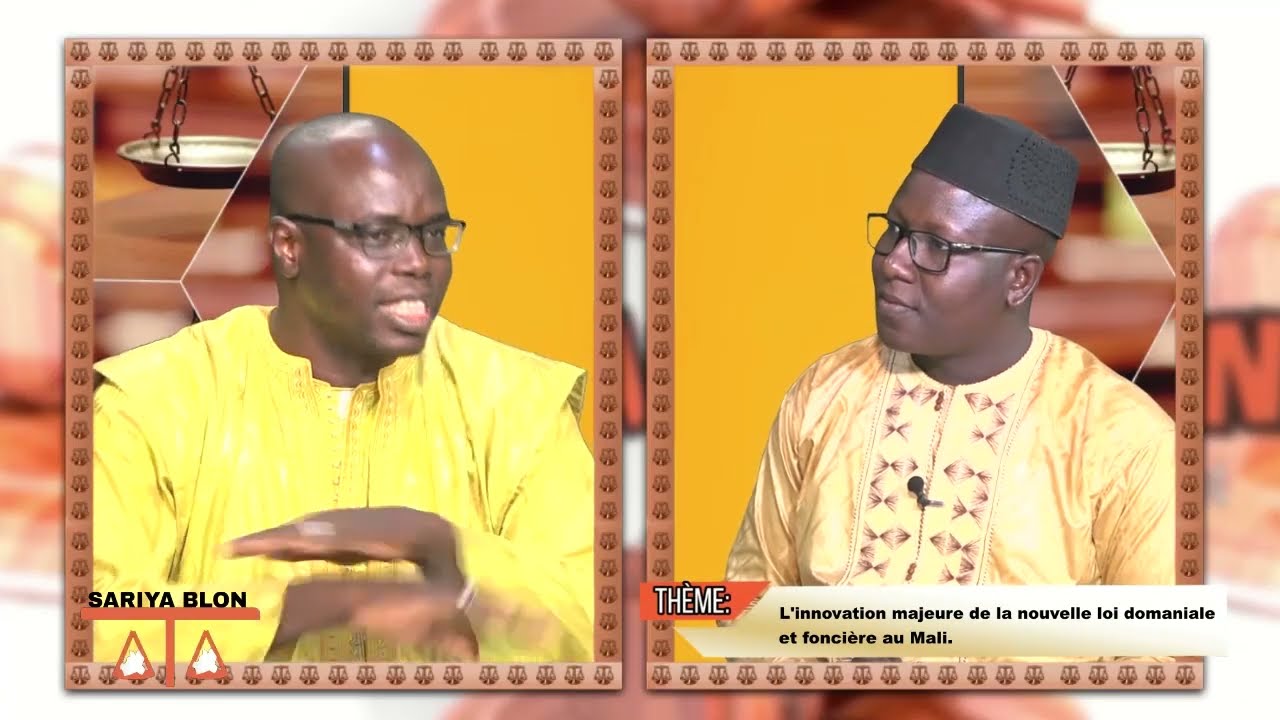 SARIYA BLON  N°149   L'INNOVATION MAJEURE DE LA NOUVELLE LOI DOMANIOALE ET FONCIERE AU MALI