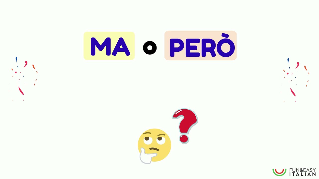 MA o PERÒ?