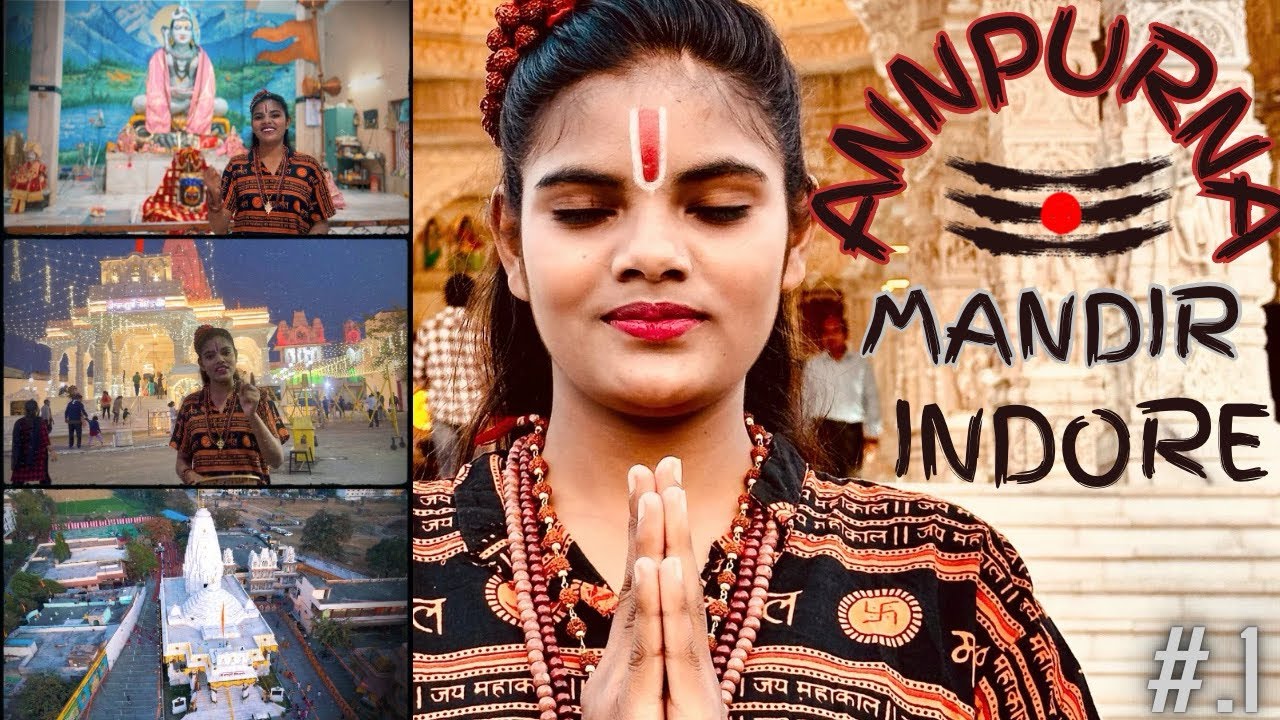 Indore Famous Temple 🛕 | Annapurana Mandir Indore | Indore Tourist Places Best Madhya Pradesh
