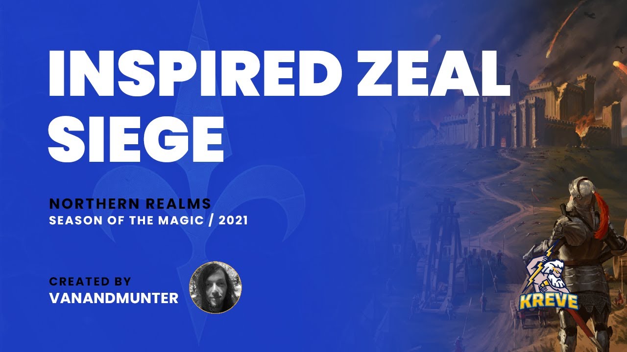 Deck Guide: Inspired Zeal Siege