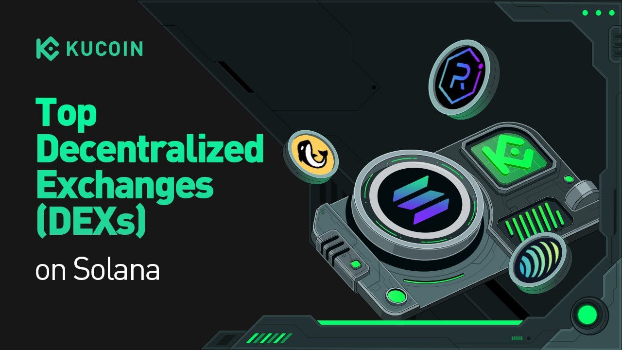 Top Decentralized Exchanges (DEXs) in the Solana Ecosystem