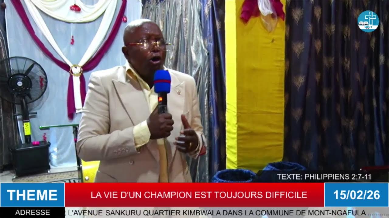 2eme CULTE DOMINICAL DU 15/2/2026 THEME : LA VIE D'UN CHAMPION EST TOUJOURS DIFFICILE