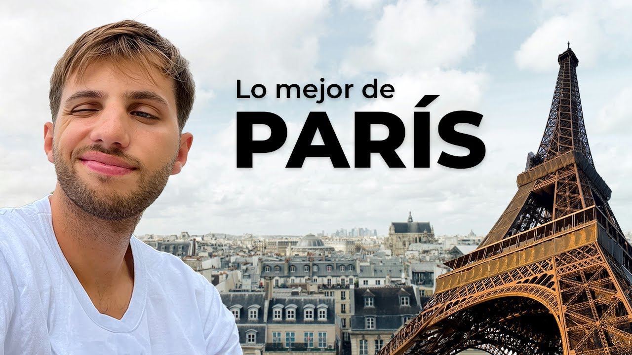PARIS en 3 d&iacute;as: Explorando la Ciudad del Amor 🇫🇷