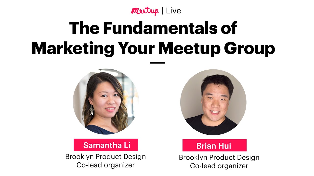 The Fundamentals of Marketing Your Meetup Group