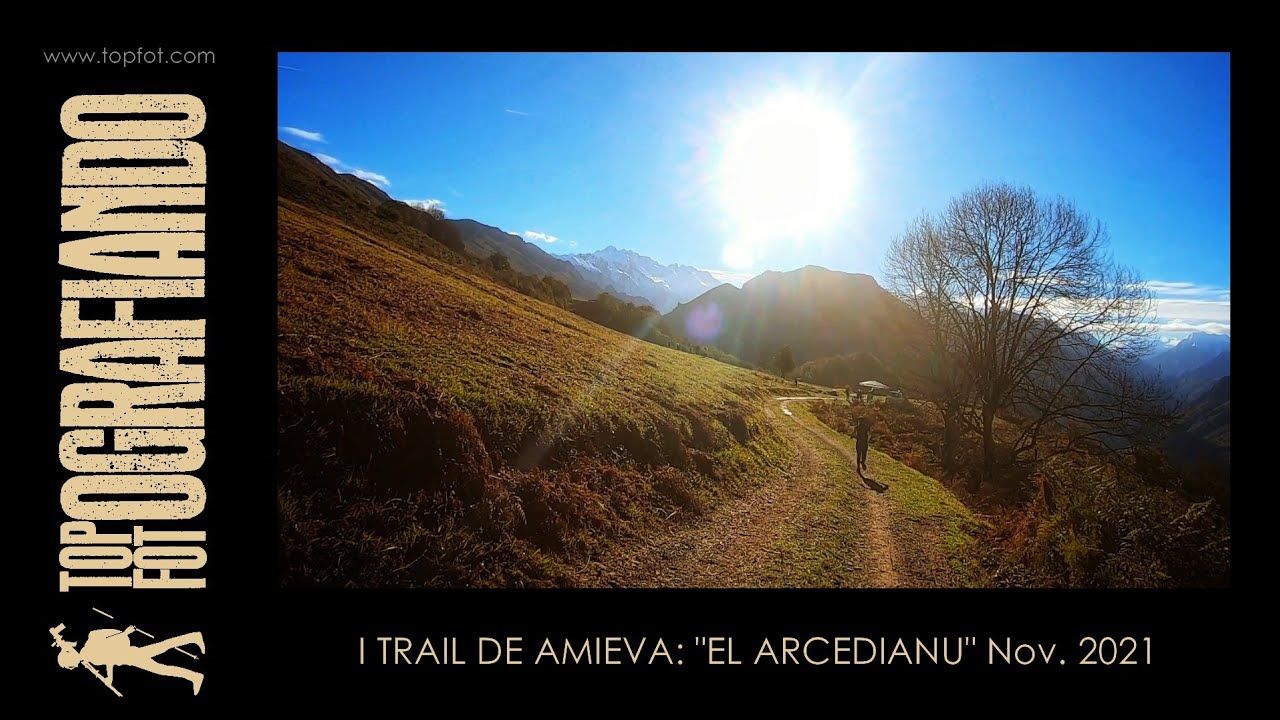 ANDO: I TRAIL DE AMIEVA 