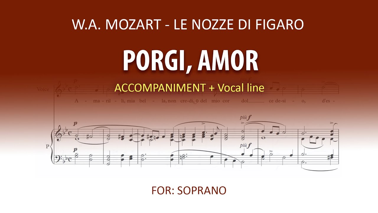 Porgi, amor / Le nozze di Figaro / Instrumental / Soprano / W.A. Mozart
