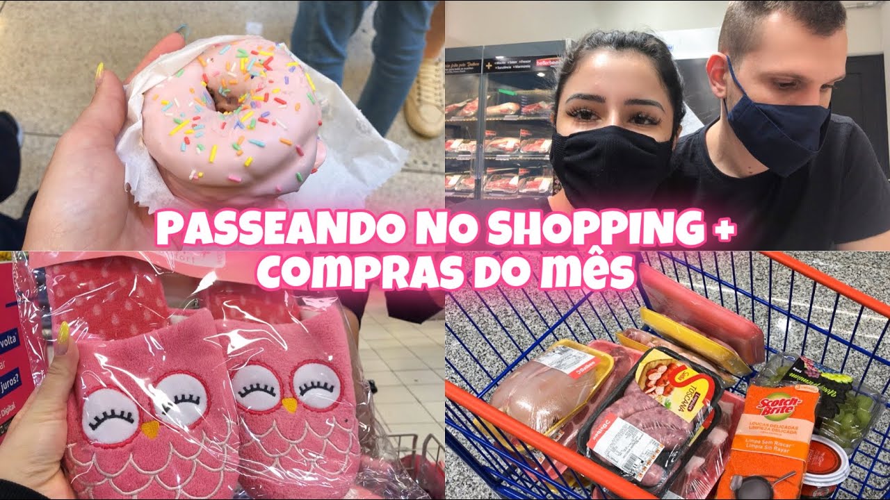 VLOG: PASSEANDO NO SHOPPING- COMPRAS DO MÊS- MERCADO NOVO!