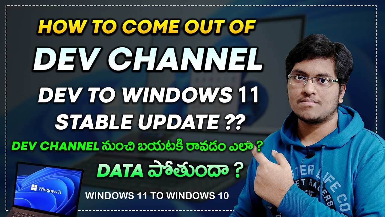 How To Leave Dev Channel In Windows 11 Insider Program || Windows 11 Dev Channel To Stable