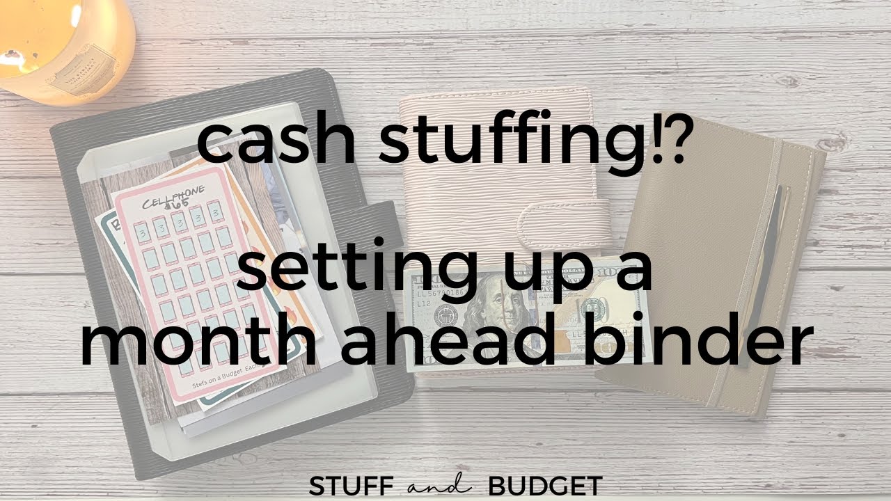 First Cash Stuffing in Months | Month Ahead Binder Set Up