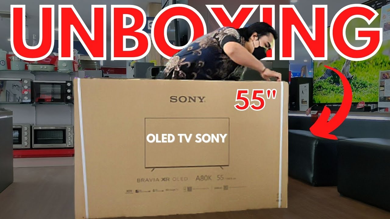 UNBOXING OLED TV SONY 55 INCH TERBARU || SONY XR 55A80K