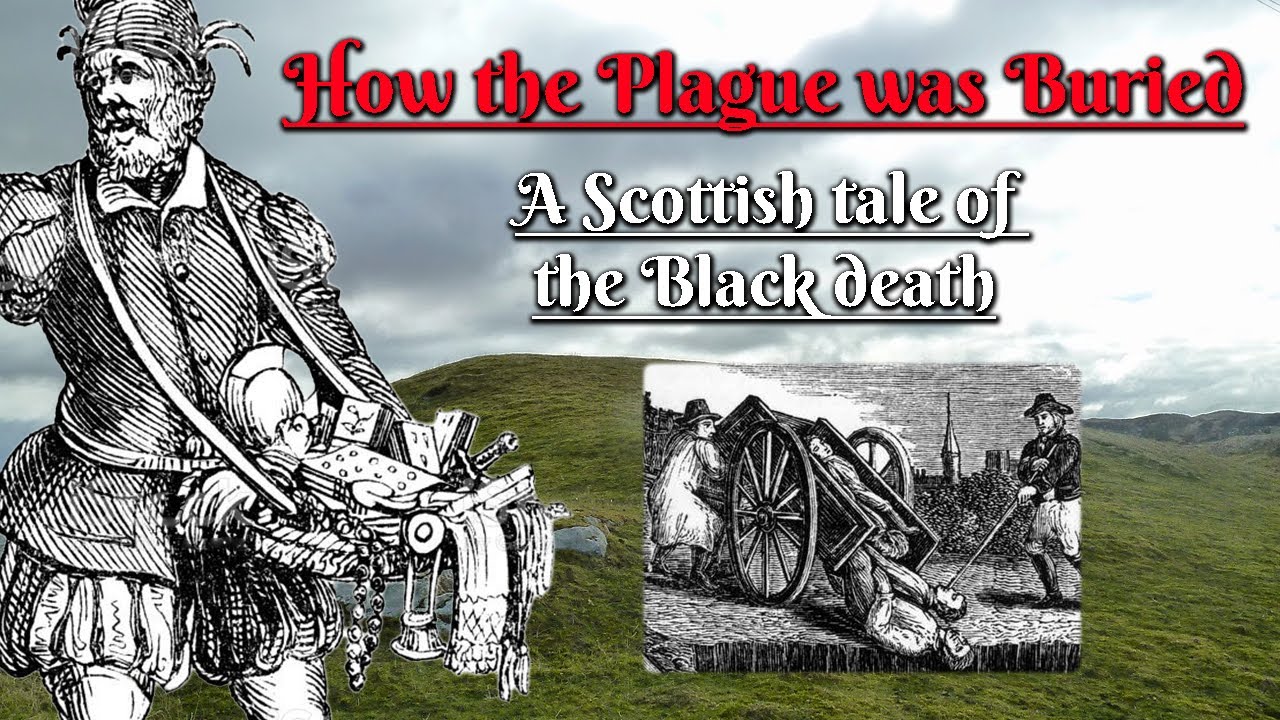 How the Plague was Buried: A Scottish Tale of the Black Death (Scottish Folklore)