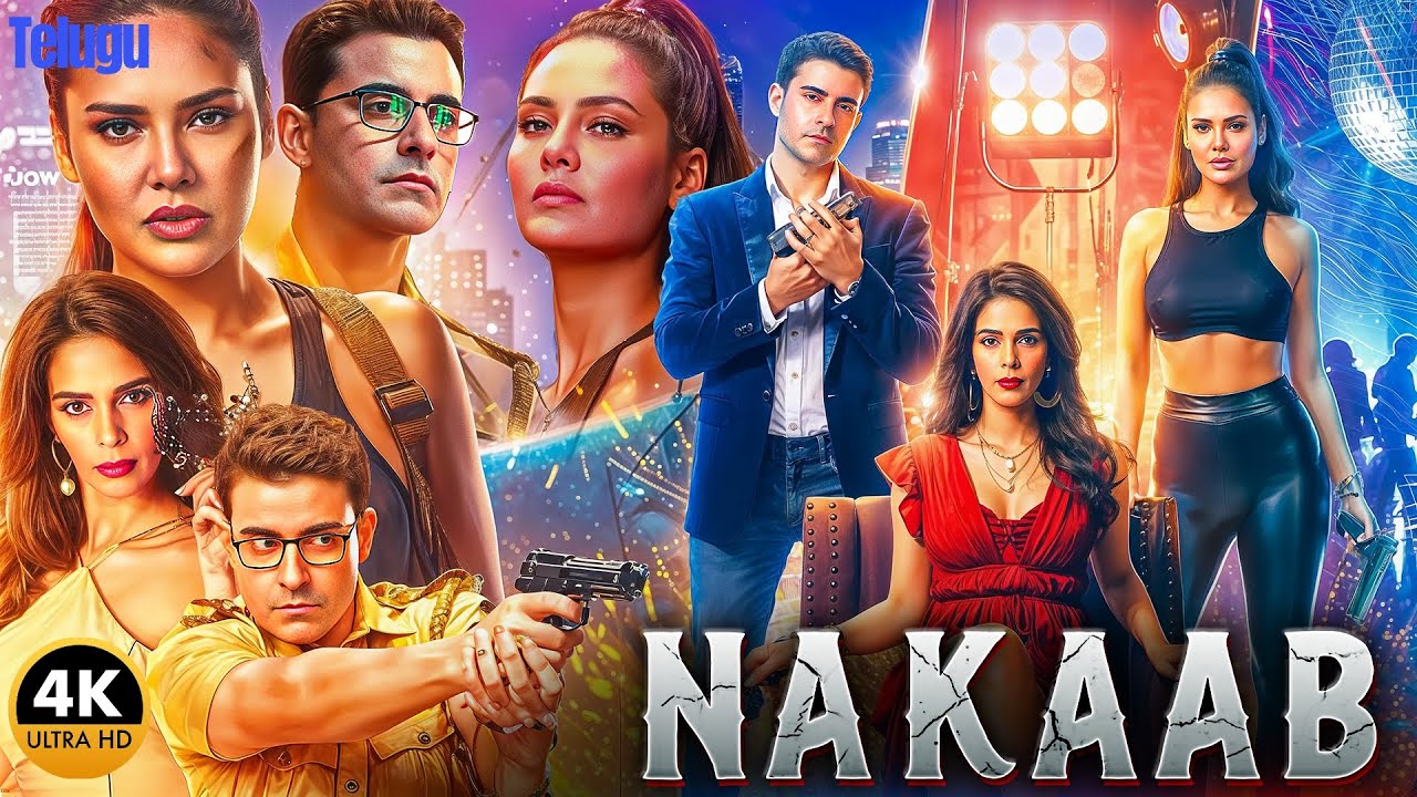 Nakaab 2025 Latest Telugu Dubbed Movie | Nakaab | Esha Gupta Mallika Sherawat Super Hit Webseries