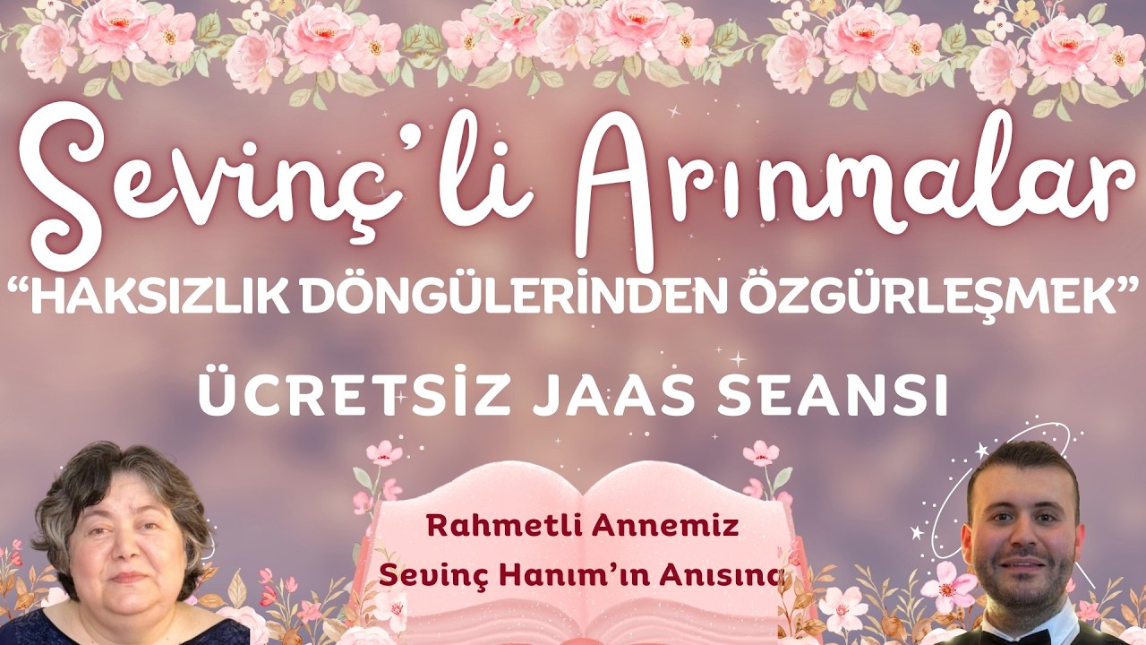 【JAAS SEANSI】HAKSIZLIK DÖNGÜLERİNDEN ÖZGÜRLEŞMEK