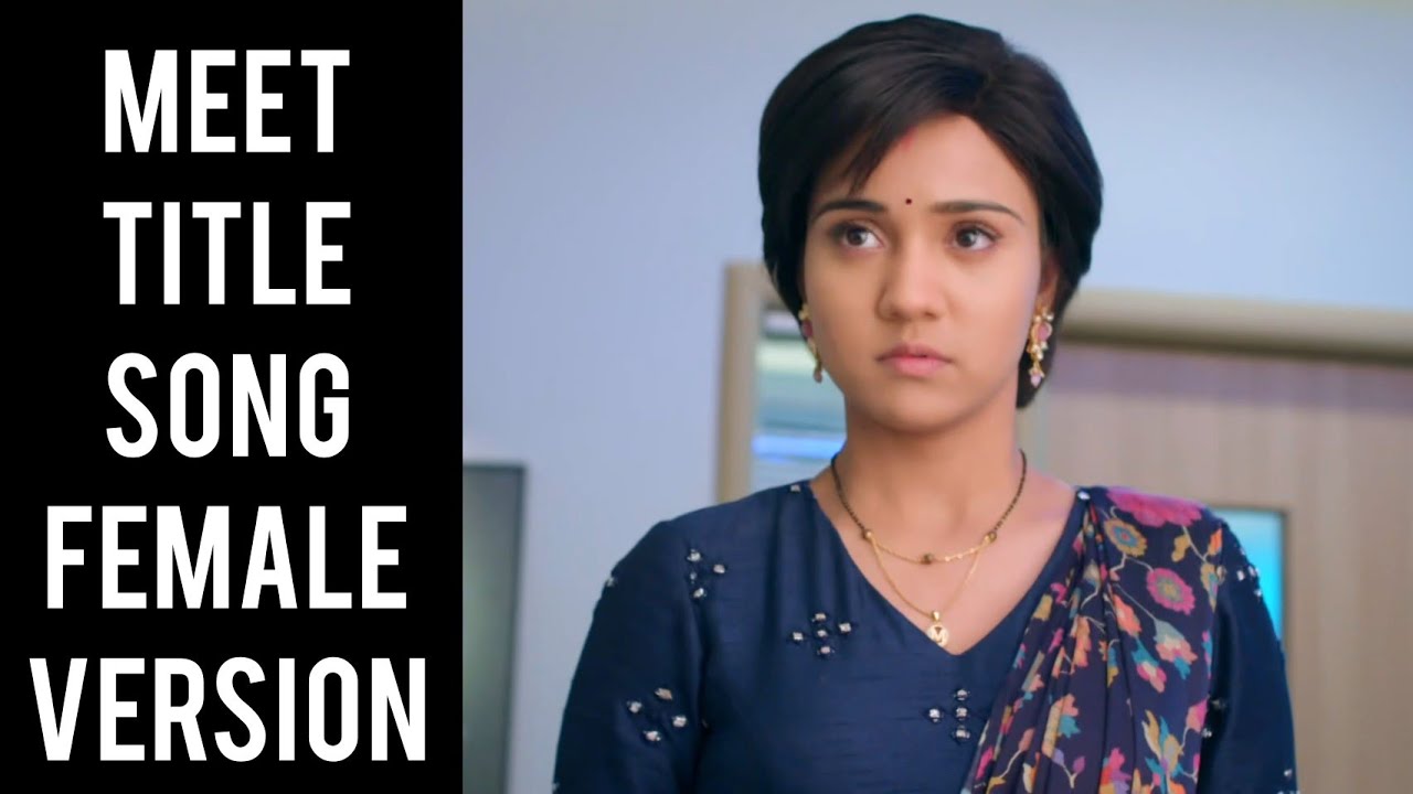 Meet Title Song (Female Version) Ep 78