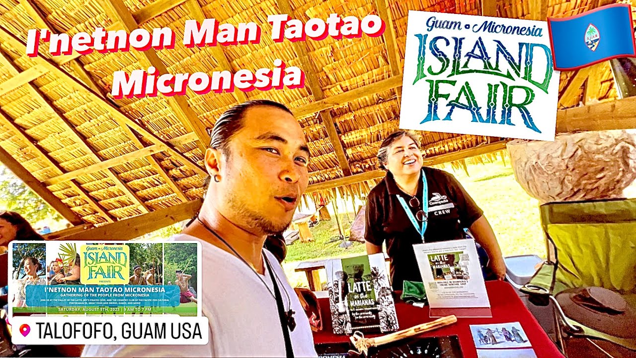 Guam Micronesia ISLAND FAIR 🏝️ I'netnon man taotao Micronesia 🇬🇺