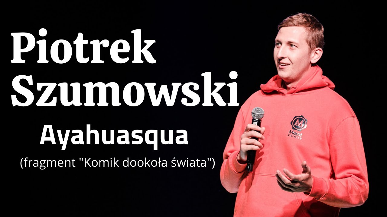 Piotrek Szumowski - Ayahuasqua (fragment z 