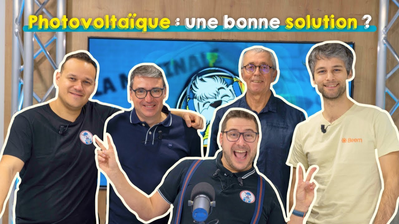 Photovolta&iuml;que : Autoconsommation, une bonne solution ? -  LA MATINALE _ EP 14 _ BICHONTV