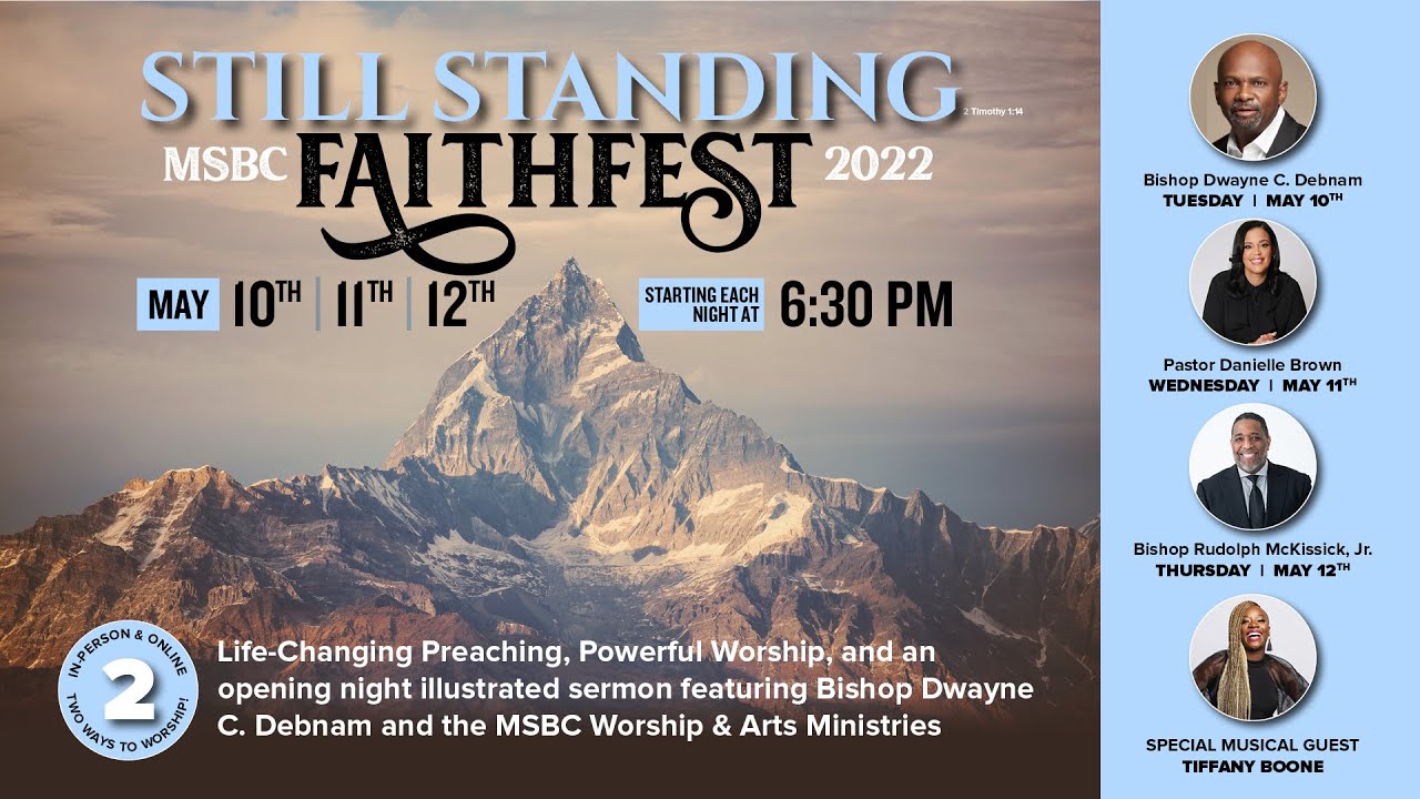 MSBC Faith Fest Experience  ( Pastor Danielle Brown )                               May 11th, 2022
