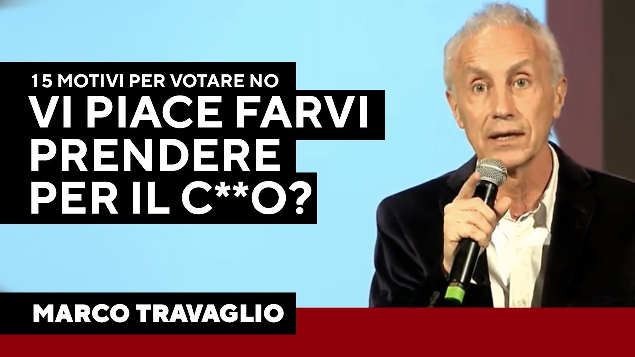 Referendum, Travaglio e i 15 motivi per votare No: 