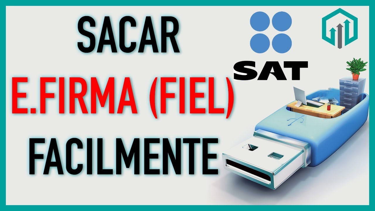 Cómo sacar tu e.firma (FIEL) fácilmente 2024
