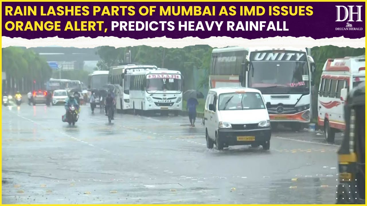 Mumbai Rainfall Update: Rain Lashes parts of Mumbai as IMD issues orange alert, predicts heavy rain