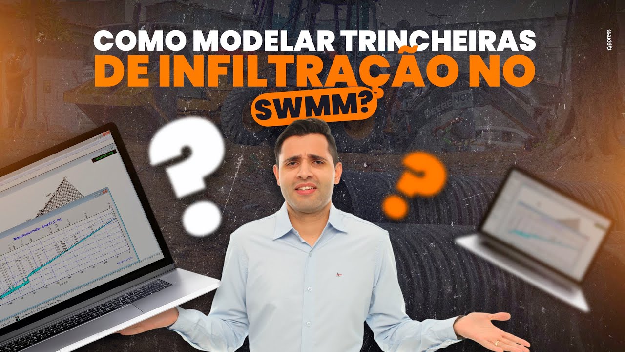 Como modelar trincheiras de infiltração no SWMM !