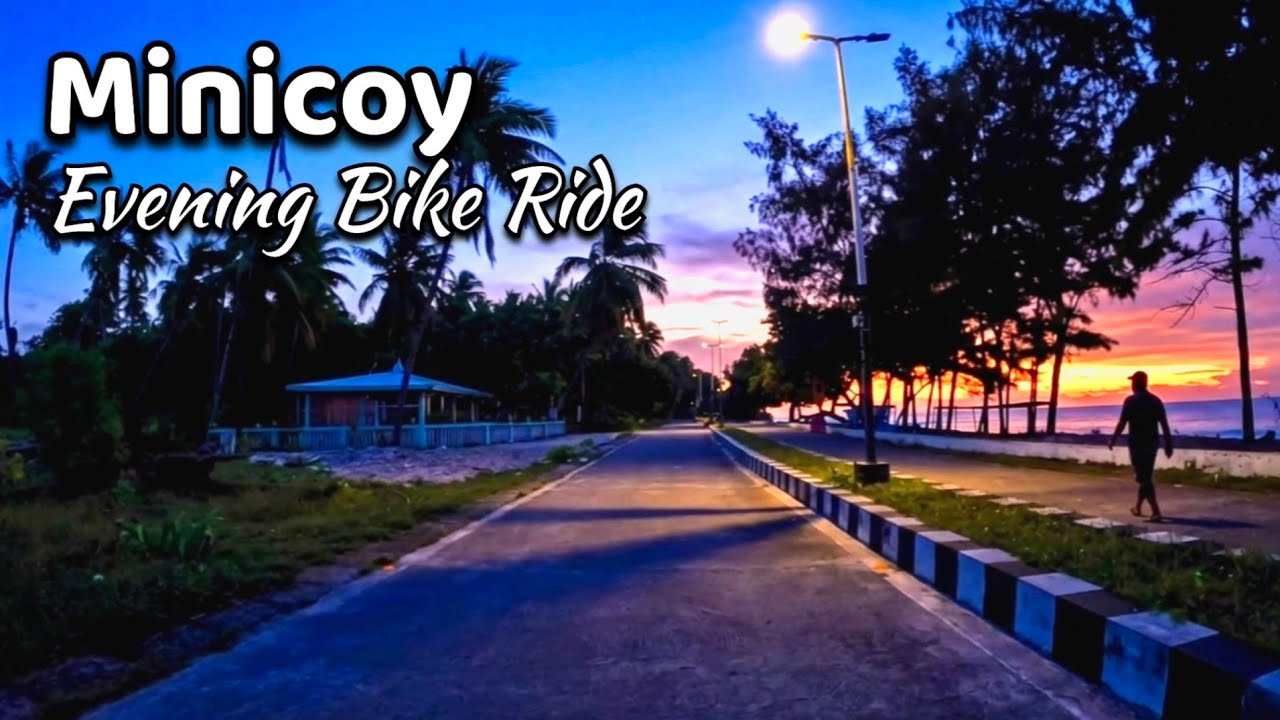 [4k] EVENING BIKE RIDE MINICOY ISLAND|Lakshadweep