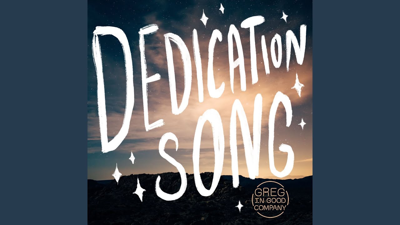 Dedication Song