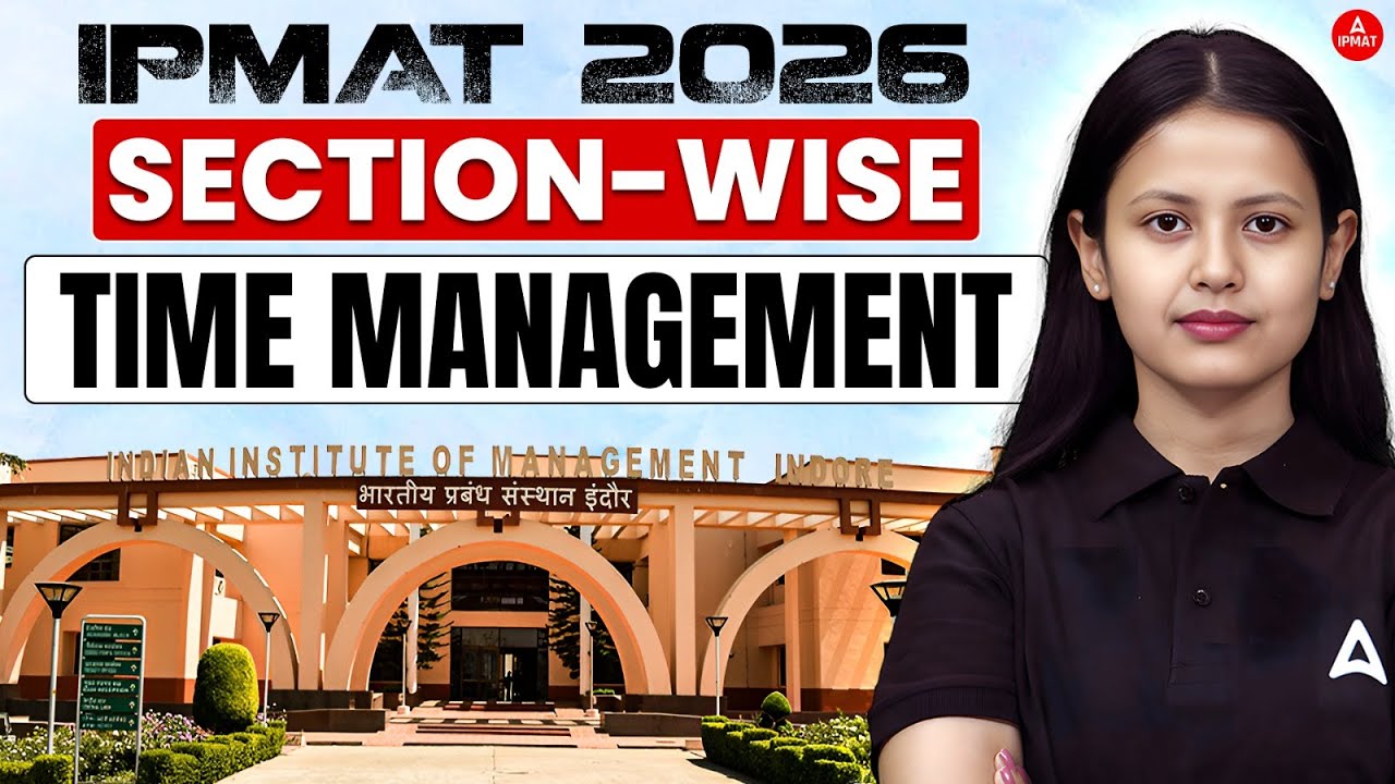 IPM 2026 - How to Manage Between Board Exams & IPMAT Preparation | Best Preparation Tips & Strategy