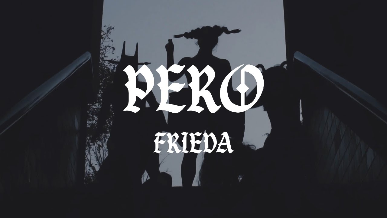 FRIEDA - Pero (Video Oficial)