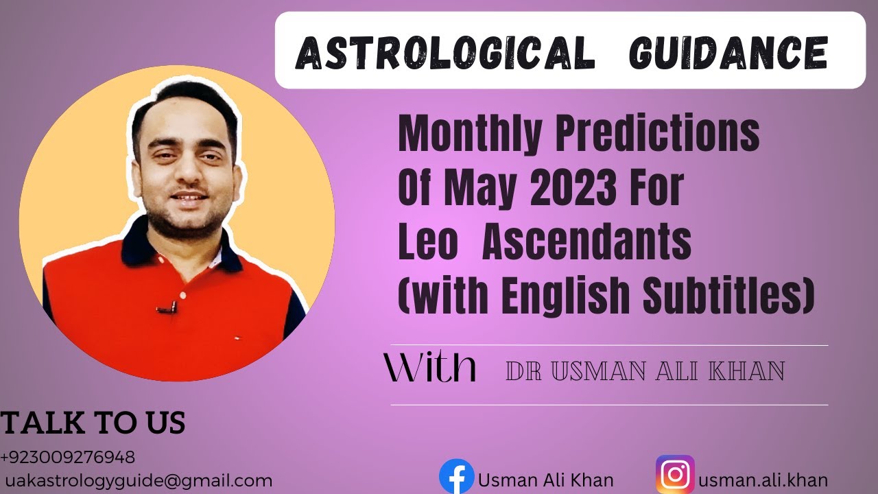 Monthly Predictions OF May 2023 For Leo Ascendants( with English Subtitles)