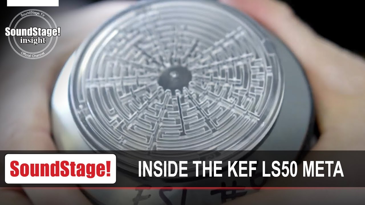Inside the KEF LS50 Meta - SoundStage! InSight (October 2020)