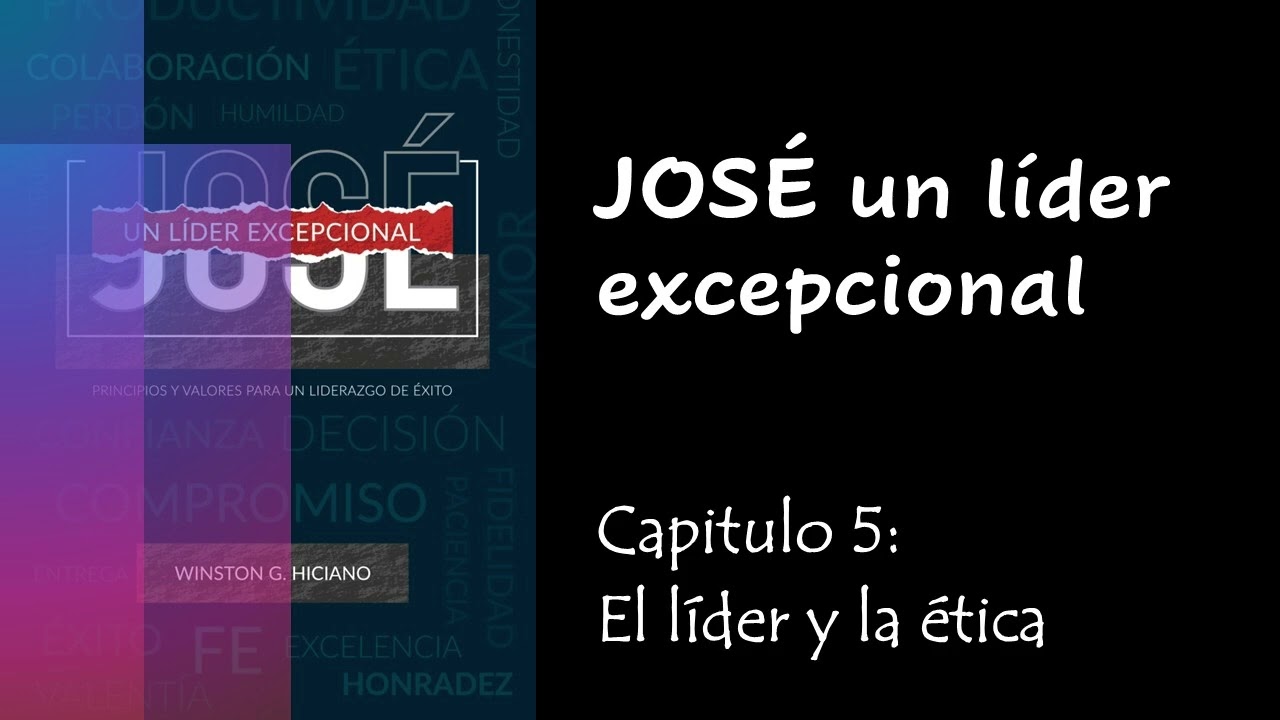 JOSE UN LIDER EXCEPCIONAL