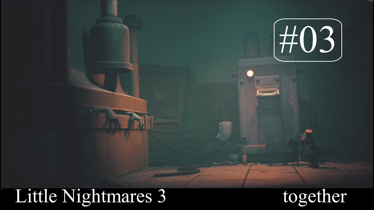 Pressemitteilung! | Little Nightmares 3 | [#03] - german/together