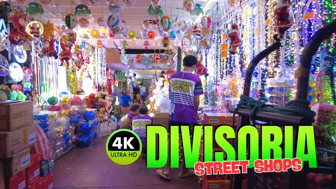 [4K] DIVISORIA STREET SHOP - CHEAP CHIRSTMAS DECORS -  M. DE SANTOS ST. & TABORA C.M. RECTO MANILA!