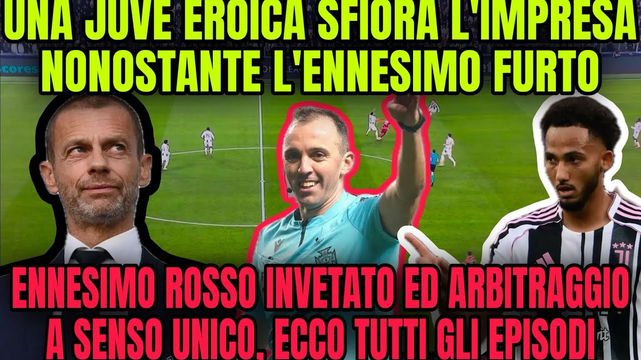 JUVE EROICA SFIORA L’IMPRESA! ENNESIMO FURTO IN CHAMPIONS LEAGUE!