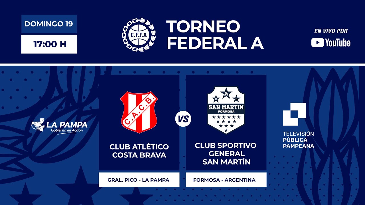 TORNEO FEDERAL A -  COSTA BRAVA vs SAN MARTIN