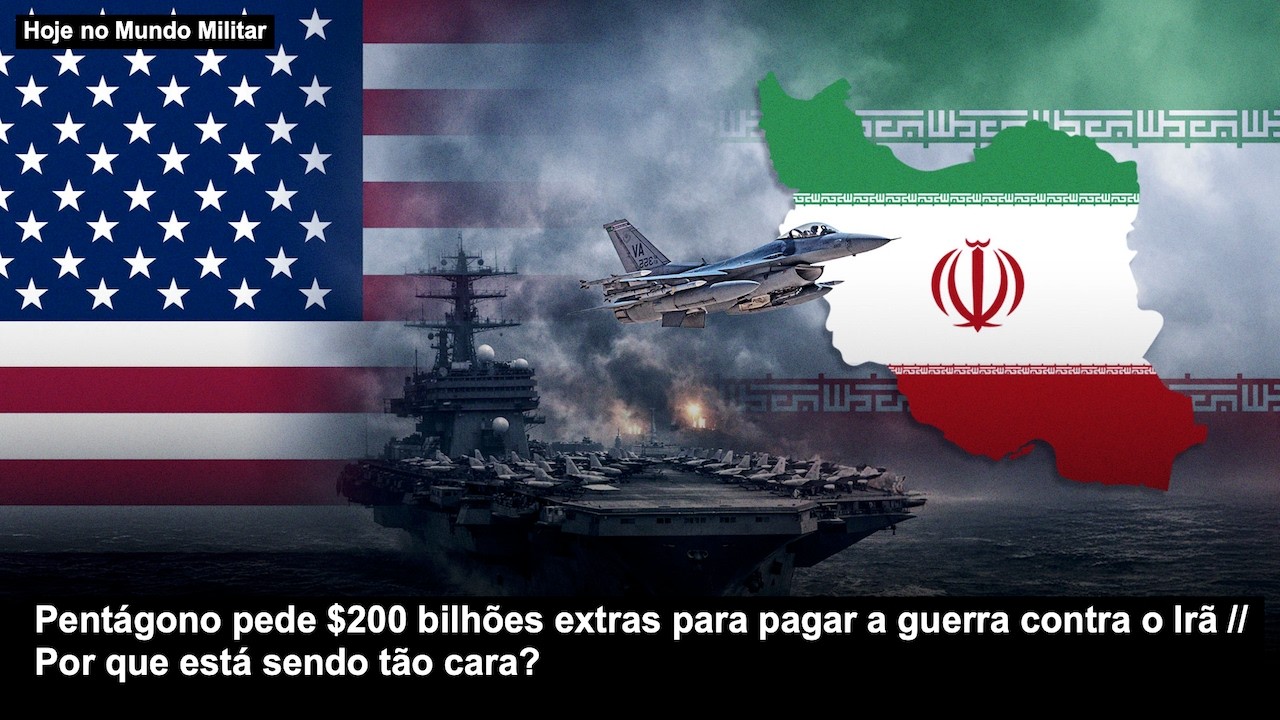 Pentágono pede $200 bilhões extras para pagar a guerra contra o Irã – Por que está sendo tão cara?