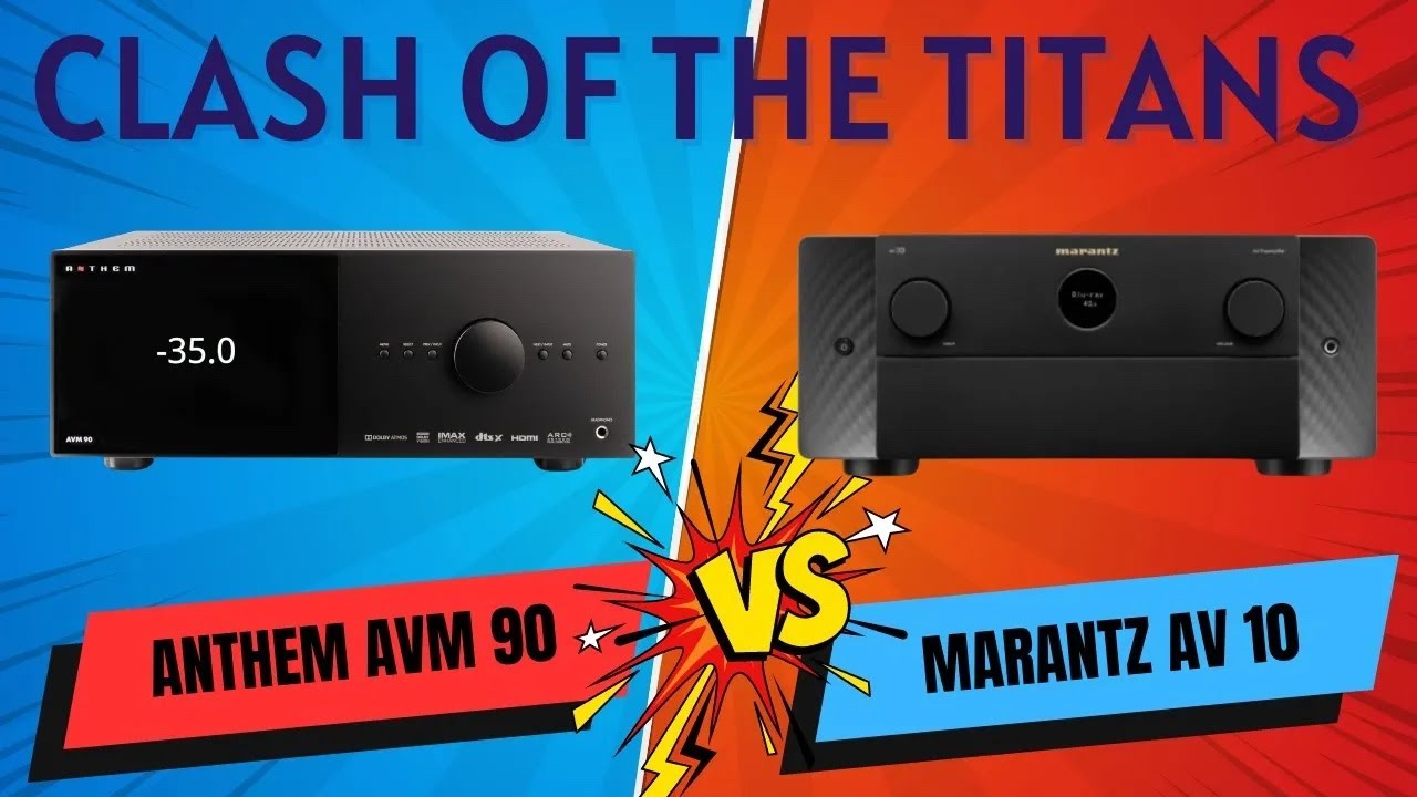 Anthem AVM 90 vs Marantz AV 10 15.4CH AV Processor Comparison