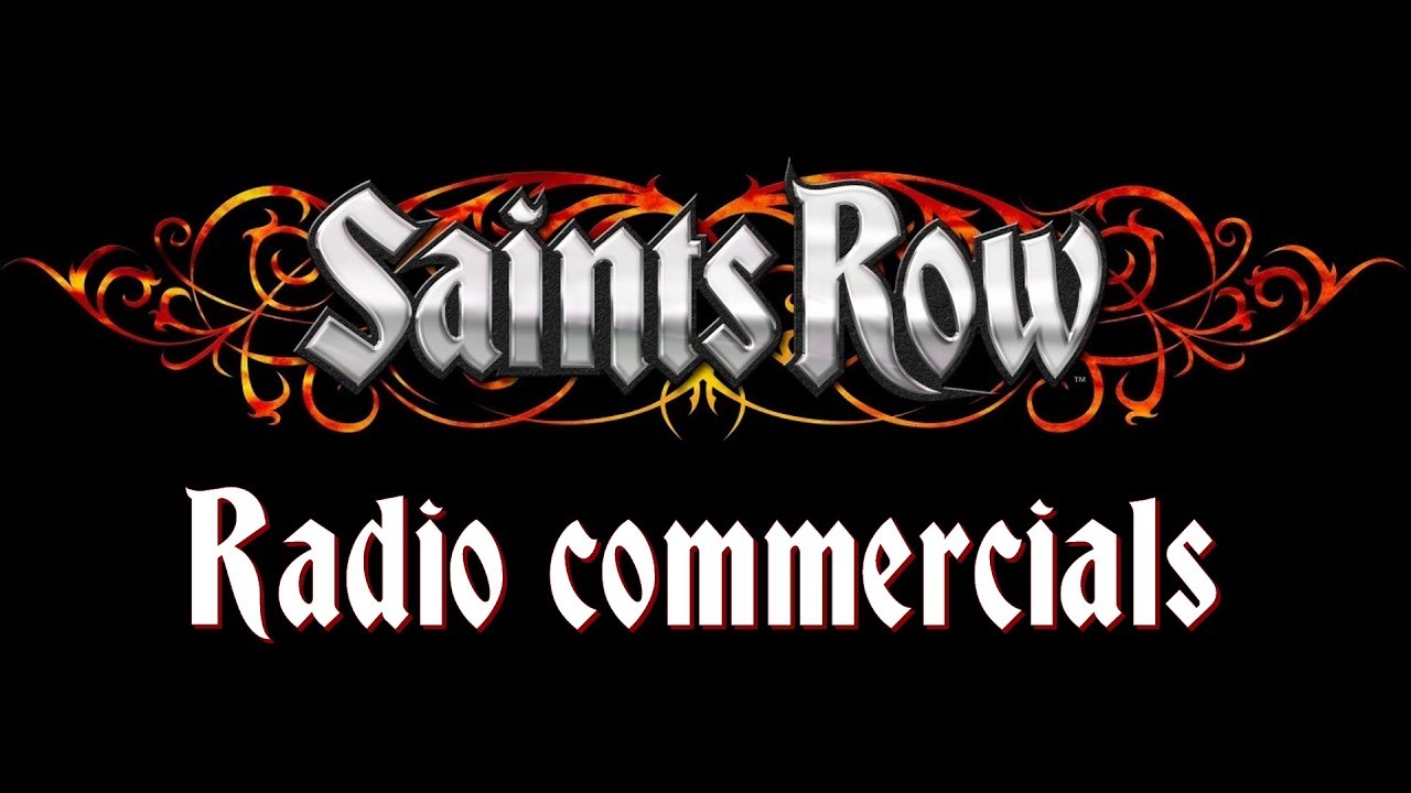 Saints Row Radio Commercials